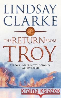 Return from Troy Lindsay Clarke 9780007152568 HarperCollins (UK) - książka
