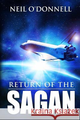 Return of the Sagan Neil O'Donnell 9780692367766 W & B Publishers Inc. - książka