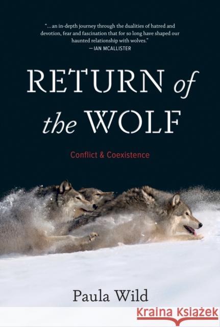 Return of the Wolf: Conflict and Coexistence  9781771622066 Douglas & McIntyre - książka