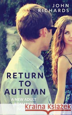 Return to Autumn John Richards 9780692793411 Jr Press - książka