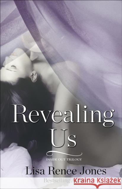 Revealing Us Lisa Renee Jones 9781476727226 Simon & Schuster - książka