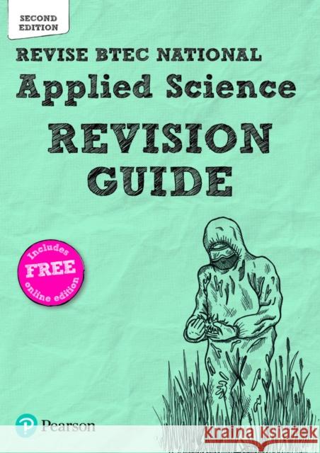 Revise BTEC National Applied Science Revision Guide (Second edition): Second edition Carol Usher 9781292327648 Pearson Education Limited - książka