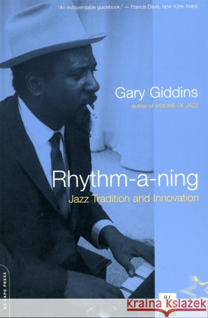 Rhythm-A-Ning: Jazz Tradition and Innovation Giddins, Gary 9780306809873 Da Capo Press - książka
