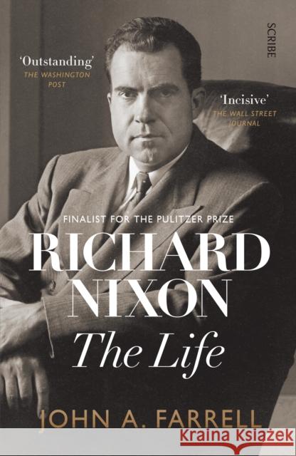 Richard Nixon: the life Farrell, John 9781911617525  - książka