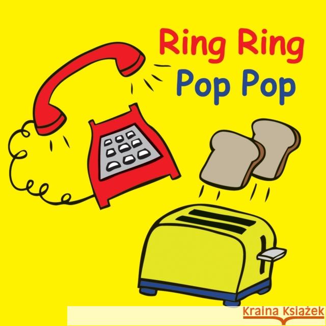 Ring Ring Pop Pop Jolie Dobson 9781770854376 Firefly Books - książka