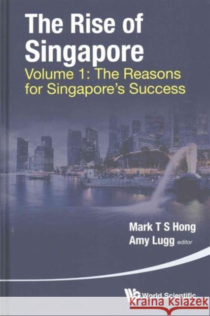 Rise of Singapore, the (in 2 Volumes) Mark Tat Soon Hong Amy V. R. Lugg 9789814704939 World Scientific Publishing Company - książka