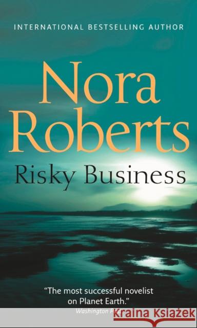 Risky Business Roberts, Nora 9780263890235 Mills & Boon Special Releases - książka