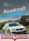 Roadcraft: the police driver's handbook Philip Coyne 9780117083783 TSO
