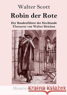 Robin der Rote (Großdruck): Der Bandenführer der Hochlande Walter Scott 9783847838920 Henricus - książka