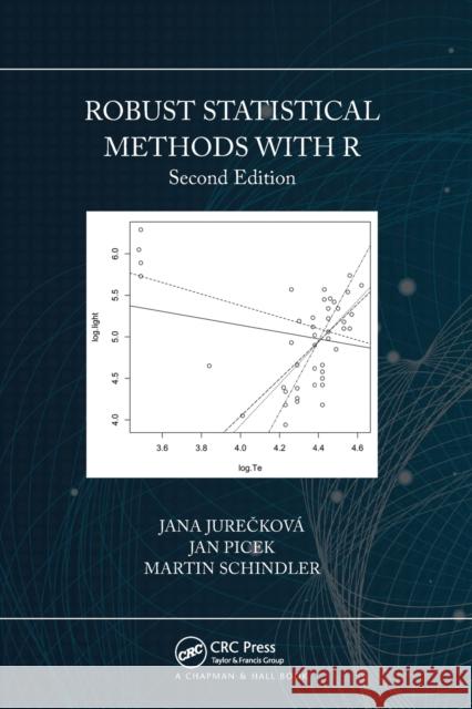 Robust Statistical Methods with R, Second Edition Jan Picek Martin Schindler 9781032092607 CRC Press - książka