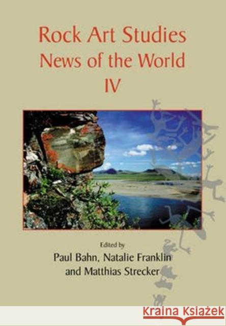 Rock Art Studies: News of the World IV Paul Bahn 9781842174821  - książka