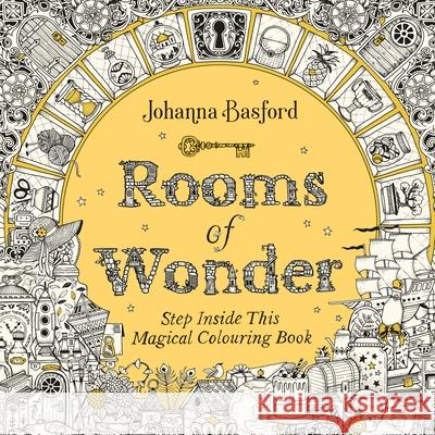 Rooms of Wonder: Step Inside this Magical Colouring Book Johanna Basford 9781529148305 Ebury Publishing - książka