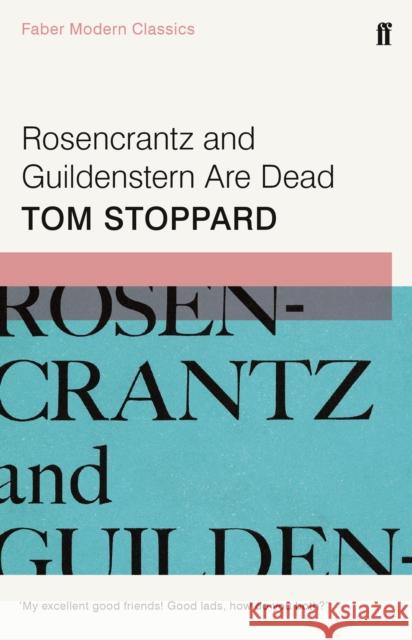 Rosencrantz and Guildenstern Are Dead Stoppard, Tom 9780571333721 Faber & Faber - książka