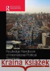 Routledge Handbook of International Political Sociology Xavier Guillaume Pınar Bilgin 9780367499983 Routledge