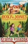 Roxy & Jones: The Curse of the Gingerbread Witch Angela Woolfe 9781406391381 Walker Books Ltd