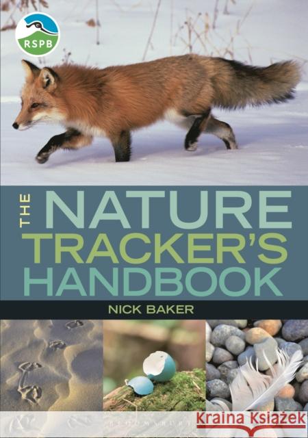 RSPB Nature Tracker's Handbook Nick Baker 9781472961013 Bloomsbury Wildlife - książka