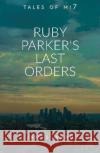 Ruby Parker's Last Orders James Ward 9781913851392 Cool Millennium