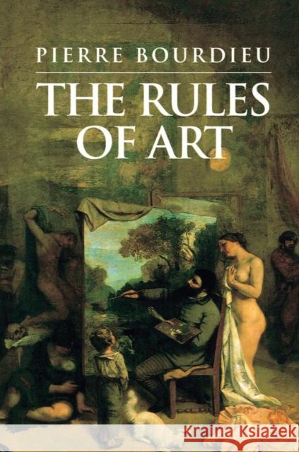 Rules of Art : Genesis and Structure of the Literary Field Pierre Bourdieu 9780745617787  - książka
