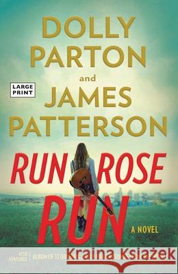 Run, Rose, Run Patterson, James 9780316378994 Little Brown and Company - książka