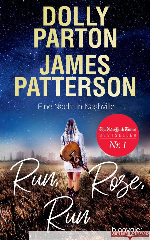 Run, Rose, Run - Eine Nacht in Nashville Parton, Dolly, Patterson, James 9783764508166 Blanvalet - książka