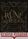 Rune Rebellion Anneliese Jarnsaxa 9781733182683 Spellbound Publishers