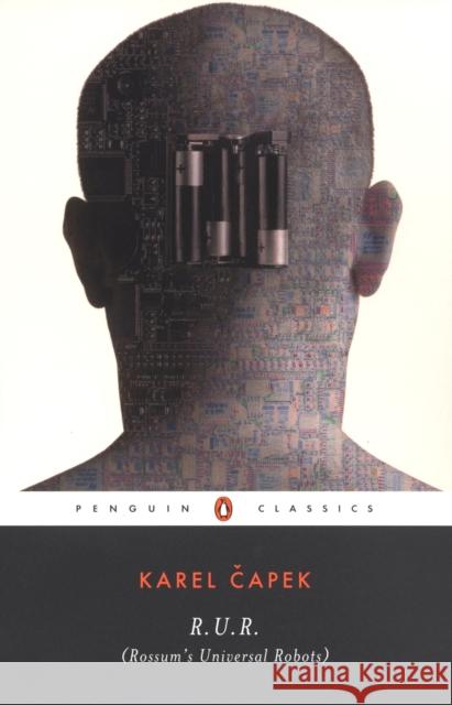 R.U.R. (Rossum's Universal Robots) Karel Capek Claudia Novack Ivan Klima 9780141182087 Penguin Books - książka