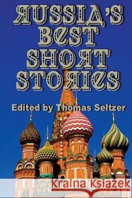 Russia's Best Short Stories (Illustrated) Thomas Seltzer 9781499347487 Createspace - książka