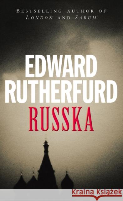 Russka Edward Rutherfurd 9780099635208 Cornerstone - książka