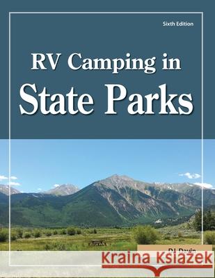 RV Camping in State Parks, 6th Edition D. J. Davin 9781885464651 Roundabout Publications - książka