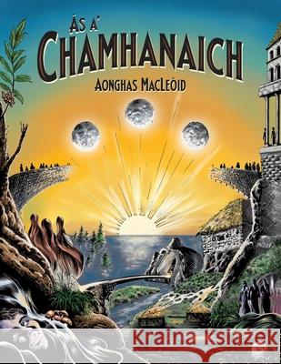 Ás a' Chamhanaich Macleòid, Aonghas 9781988747651 Bradan Press - książka