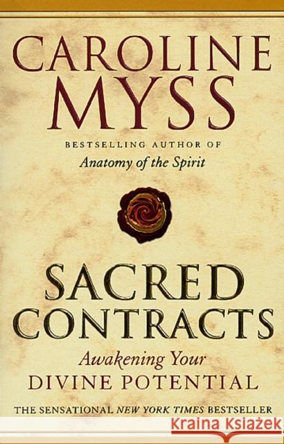 Sacred Contracts Caroline Myss 9780553814941 Transworld Publishers Ltd - książka
