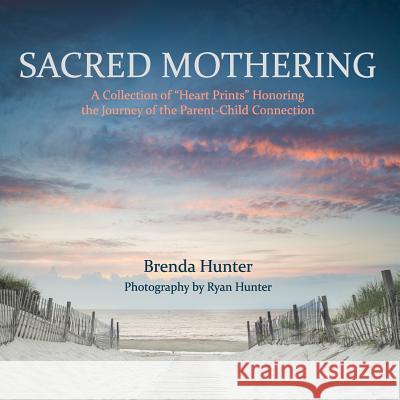 Sacred Mothering: A Collection of 