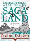 Saga Land: The Island Stories at the Edge of the World Kari Gislason 9780733339707 ABC Books
