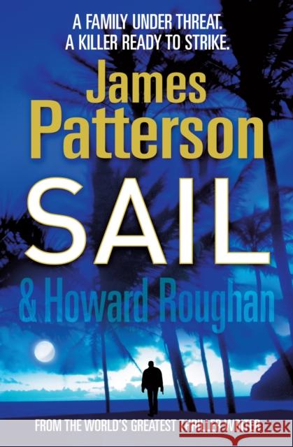 Sail James Patterson 9780099538882  - książka