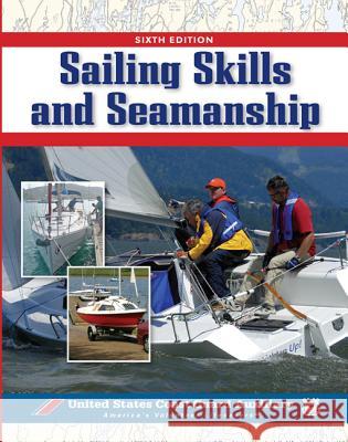 Sailing Skills & Seamanship United States Coast Guard Auxiliary 9780071470292 International Marine Publishing - książka