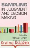 Sampling in Judgment and Decision Making  9781316518656 Cambridge University Press