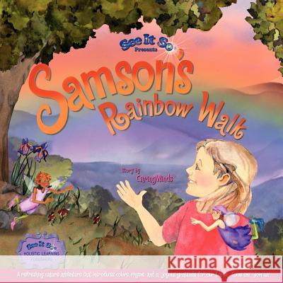 Samson's Rainbow Walk Carolyn Ann Good 9781451520569 Createspace - książka