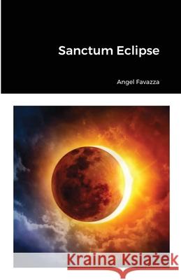 Sanctum Eclipse Angel Favazza 9781667141046 Lulu.com - książka