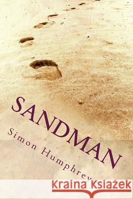 Sandman Simon Humphreys Annie Evett Sean Fraser 9780987533159 Raging Aardvark Publishing - książka