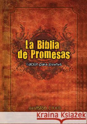 Santa Biblia de Promesas Reina-Valera 1960 / Edición de Jóvenes / Tapa Dura // Spanish Promise Bible Rvr 1960 / Youth Edition / Hardback Unilit 9780789921567 Unilit - książka