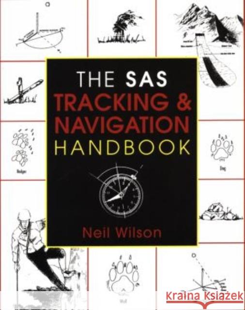 SAS Tracking & Navigation Handbook Neil Wilson 9781585744602 Rowman & Littlefield - książka