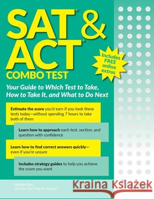 SAT and ACT Combo Test: Your Guide to Which Test to Take, How to Take It, and What to Do Next Heather Krey 9781952481048 Test Prep for Success - książka