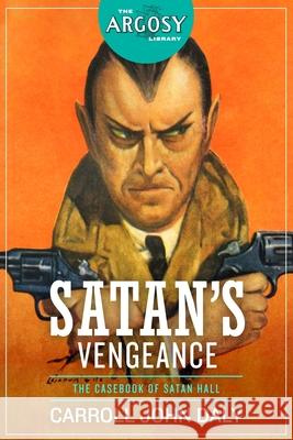 Satan's Vengeance Carroll John Daly 9781618275479 Steeger Books - książka