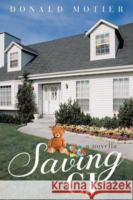 Saving CJ: A novella Donald Motier 9781953699107 Book Vine Press - książka