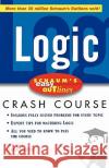 Schaum's Easy Outline Logic: Based on Schaum's Outline of Theory and Problems of Logic John Nolt Dennis Rohatyn Achille C. Varzi 9780071455350 McGraw-Hill Companies