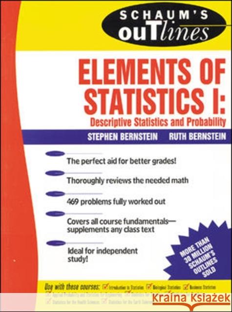 Schaum's Outline of Elements of Statistics I: Descriptive Statistics and Probability Stephen Bernstein Ruth Bernstein Schaums 9780070050235 McGraw-Hill Companies - książka