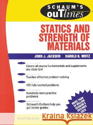 Schaum's Outline of Statics and Strength of Materials John H. Jackson Harold G. Wirtz 9780070321212 McGraw-Hill - książka