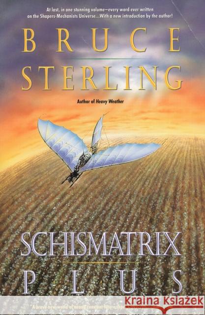 Schismatrix Plus Bruce Sterling 9780441003709 Ace Books - książka
