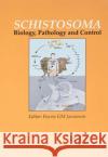 Schistosoma: Biology, Pathology and Control Jamieson, Barrie G. M. 9780367782696 Taylor and Francis