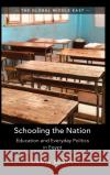 Schooling the Nation Hania (Max-Planck-Institut fur ethnologische Forschung, Halle) Sobhy 9781108832380 Cambridge University Press